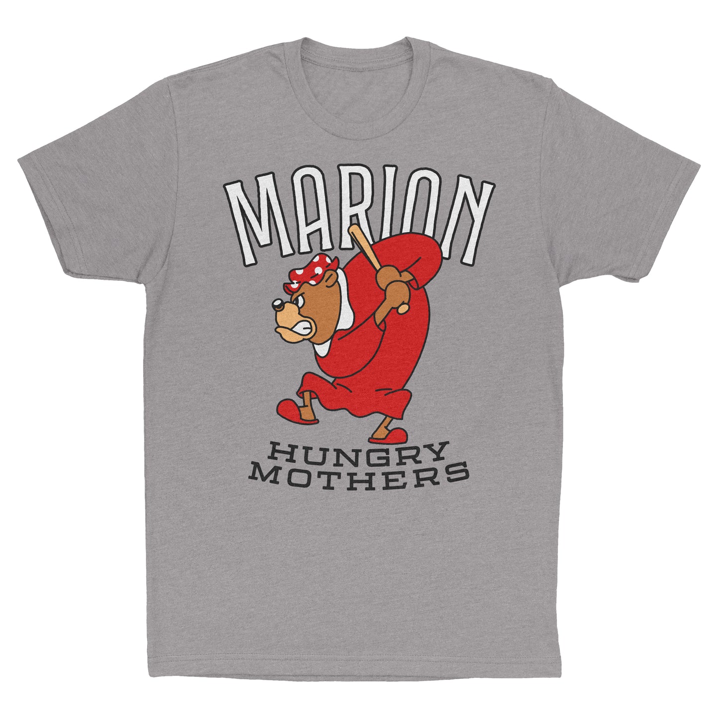 A gray t-shirt with a graphic print of a cartoon bear and the text 'MARION HUNGRY MOTHERS'.